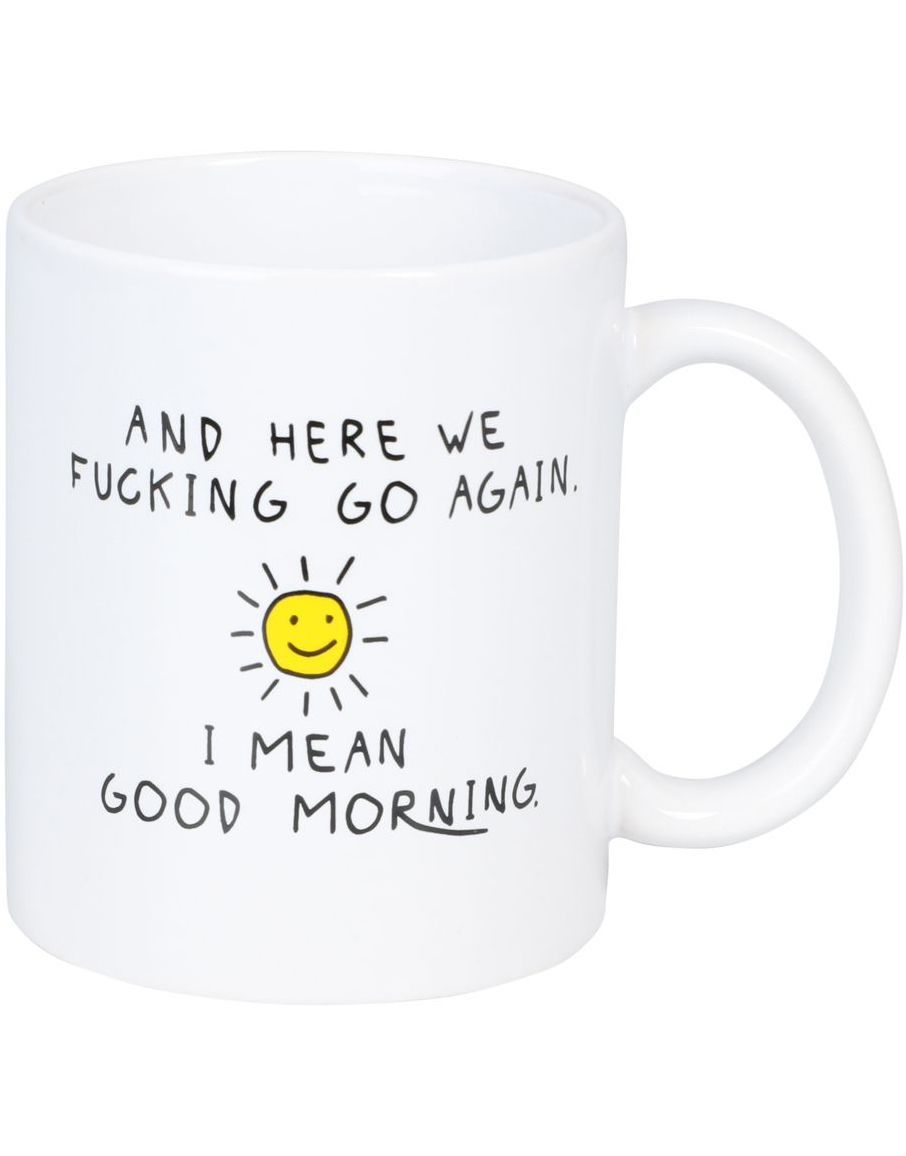 Funny Mug - Here We Go Again