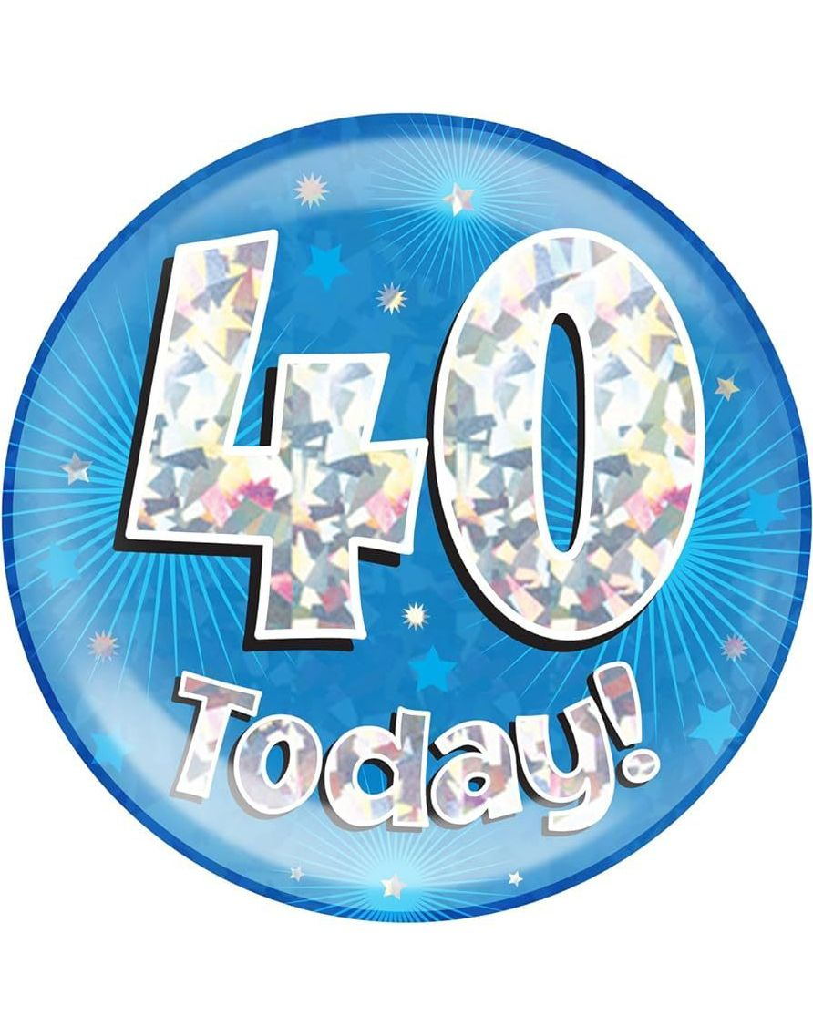 40 Today - Blå og Sølv Holografisk Kjempe Stor Button/Badge